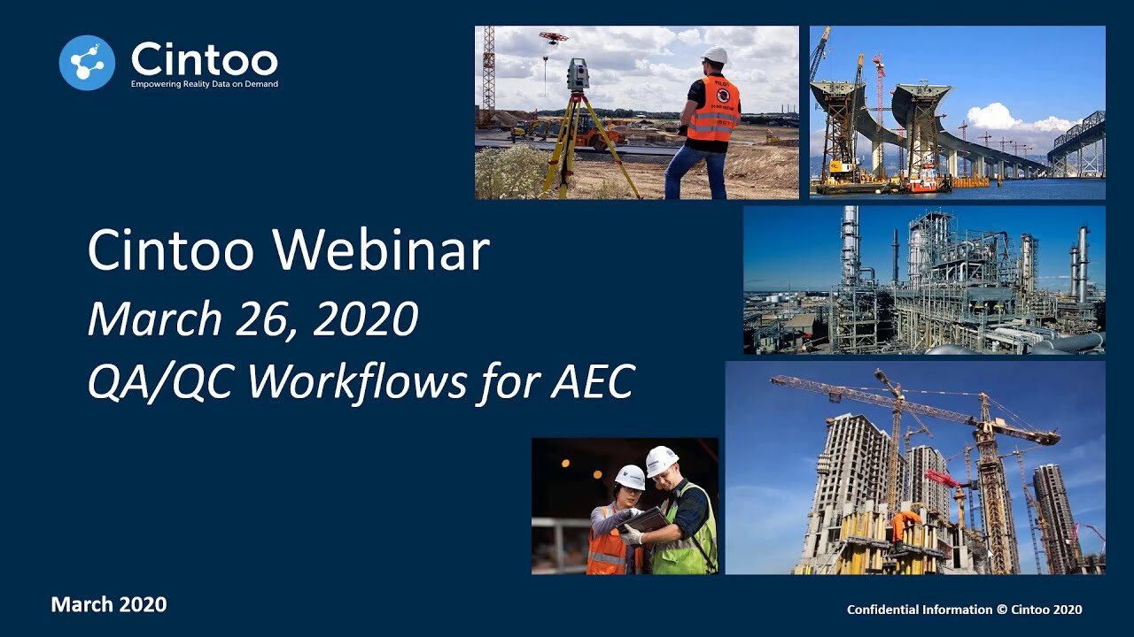 Webinar: QA/QC Workflows for Construction using Cintoo Cloud