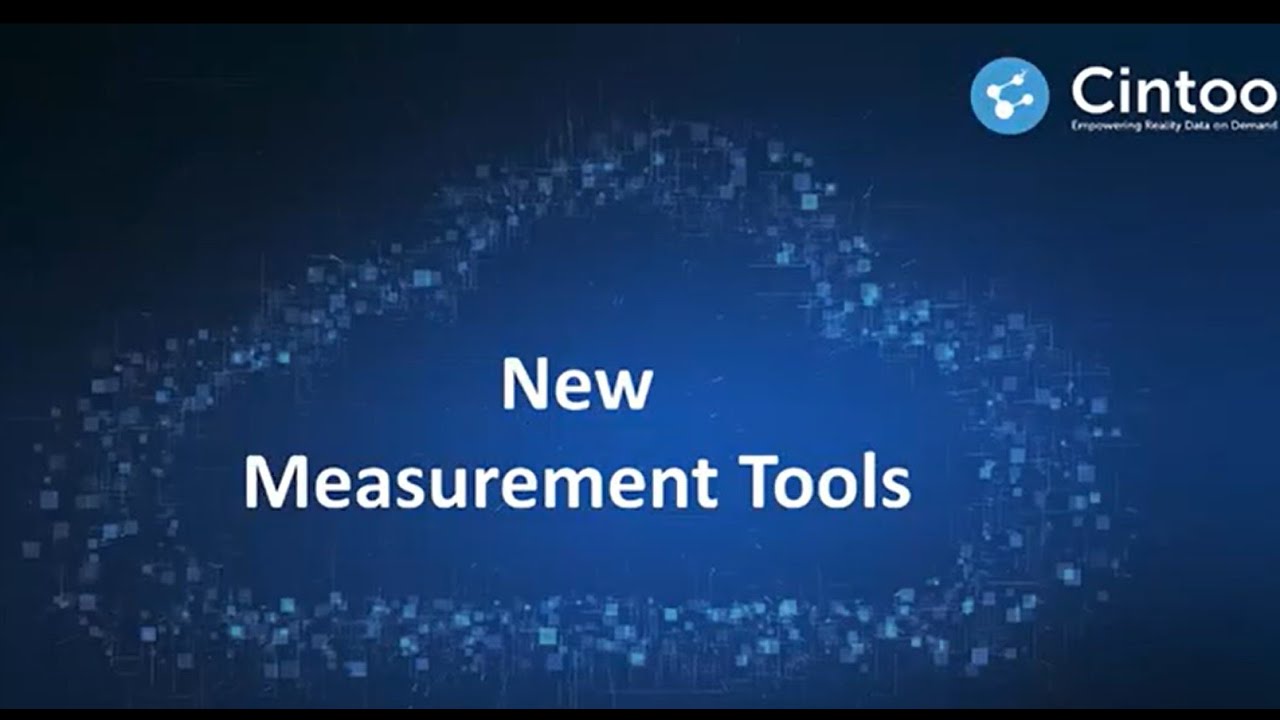 Cintoo Cloud New Measurement Tools