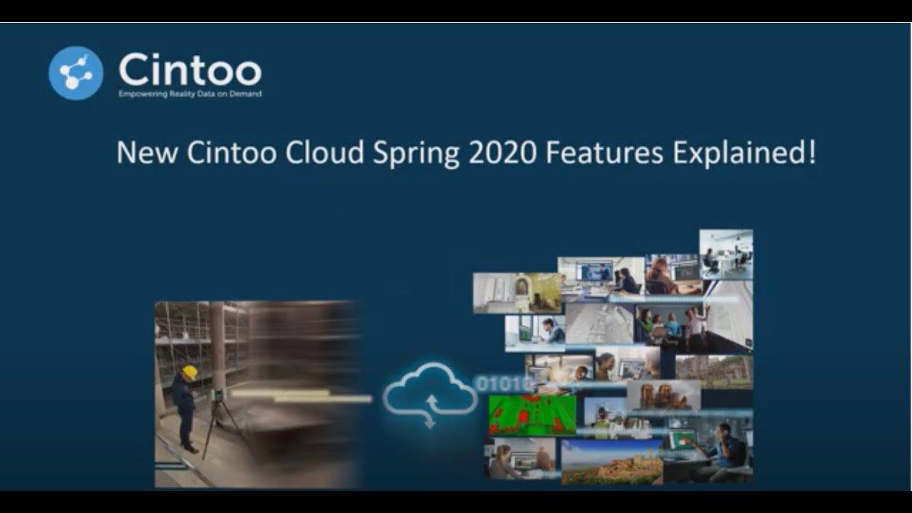 New Cintoo Cloud Features & Benefits